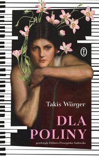 Dla Poliny - Takis Würger - ebook