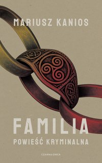 Familia - Mariusz Kanios - ebook