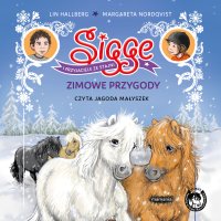 Sigge i przyjaciele ze stajni. Zimowe przygody - Lin Hallberg - audiobook