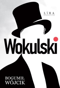 Wokulski - Bogumił Wójcik - ebook