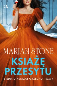 Książę Przesytu. Tom 4 - Mariah Stone - ebook