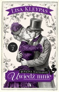 Uwiedź mnie. Tom 2 - Lisa Kleypas - ebook