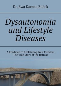 Dysautonomia and Lifestyle Diseases - Dr. Ewa Danuta Bialek - ebook