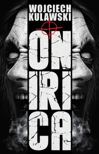 Onirica - Wojciech Kulawski - ebook