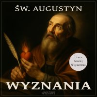 Wyznania - św. Augustyn z Hippony - audiobook