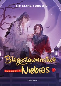 Błogosławieństwo Niebios - Mo Xiang Tong Xiu - ebook