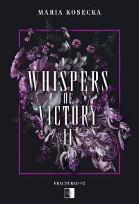 Whispers of Victory. Tom 2 - Maria Kosecka - ebook