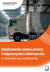 Rozliczanie czasu pracy i odpoczynku kierowców w załodze dwuosobowej - Adam Janus - ebook