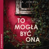 To mogła być ona - Lisa Jewell - audiobook
