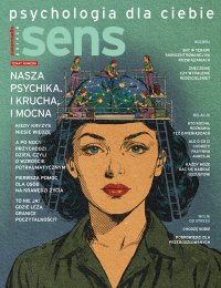 Sens. Psychologia dla ciebie - Opracowanie zbiorowe - eprasa