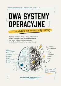 Narzędziownik AuDHD - czyli jak funkcjonować z dwoma systemami operacyjnymi? - Katarzyna Krasnodębska - ebook