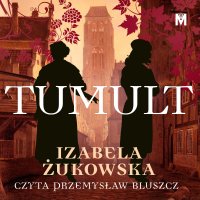 Tumult - Izabela Żukowska - audiobook