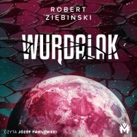 Wurdalak - Robert Ziębiński - audiobook