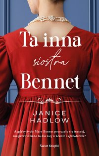 Ta inna siostra Bennet - Janice Hadlow - ebook