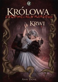 Królowa krwi - Ann Dove - ebook