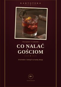 Co nalać gościom - Justyna Kartoteka - ebook