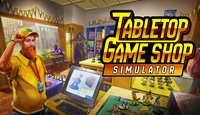 Tabletop Game Shop Simulator - Opracowanie zbiorowe