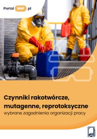 Czynniki rakotwórcze, mutagenne, reprotoksyczne – wybrane zagadnienia organizacji pracy - Sebastian Kryczka - ebook