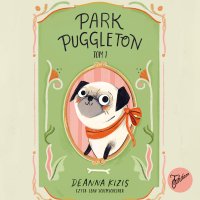 Park Puggleton. Tom 1 - Deanna Kizis - audiobook