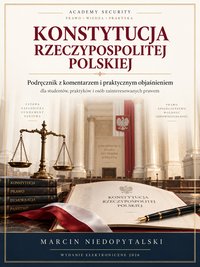 Konstytucja Rzeczypospolitej Polskiej. Podręcznik z komentarzem i praktycznym - Marcin Niedopytalski - ebook