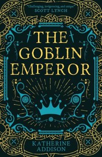 Goblin Emperor [DRM] - Katherine Addison - ebook