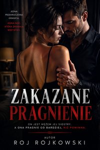 Zakazane pragnienie - Roj Rojkowski - ebook