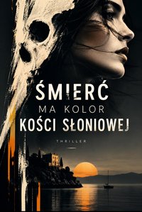 Śmierć ma kolor kości słoniowej - Bruno Błoński - ebook