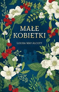 Małe kobietki - Louisa May Alcott - audiobook
