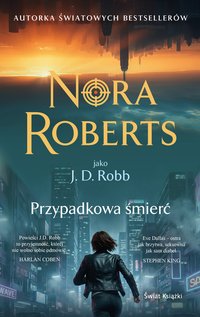 Przypadkowa śmierć - Nora Roberts - audiobook