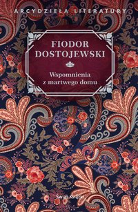 Wspomnienia z martwego domu - Fiodor Dostojewski - audiobook