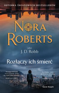 Rozłączy ich śmierć - Nora Roberts - ebook