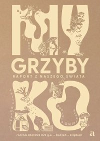 Myko. Grzyby. Raport z naszego świata - Jiří Dvořák - ebook