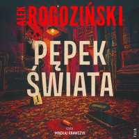 Pępek świata - Alek Rogoziński - audiobook