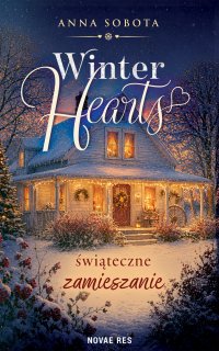 Winter Hearts. Świąteczne zamieszanie - Anna Sobota - ebook