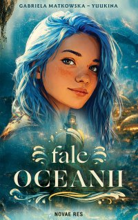 Fale Oceanii - Gabriela Matkowska - Yuukina - ebook