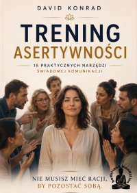 Trening asertywności - David Konrad - ebook