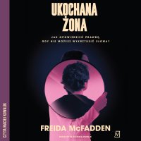 Ukochana żona - Freida McFadden - audiobook