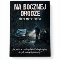 NA BOCZNEJ DRODZE - Piotr Matwiejczyk - ebook