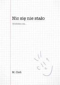 Nic się nie stało - M. Cień - ebook