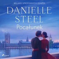 Pocałunek - Danielle Steel - audiobook