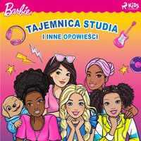 Barbie. Tajemnica studia i inne opowieści - Opracowanie zbiorowe - audiobook