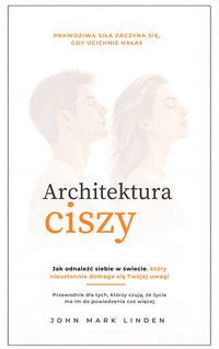Architektura Ciszy - John Mark Linden - ebook
