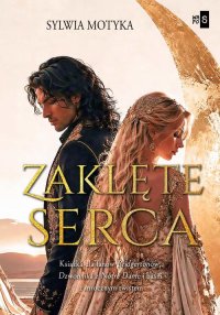 Zaklęte serca - Sylwia Motyka - ebook