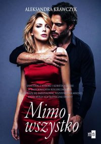 Mimo wszystko - Aleksandra Krawczyk - ebook