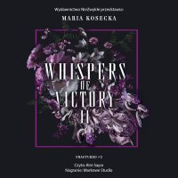 Whispers of Victory. Tom 2 - Maria Kosecka - audiobook