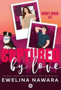 Captured by Love - Ewelina Nawara - ebook