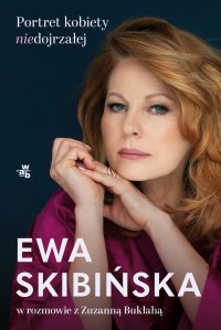 Portret kobiety niedojrzałej - Ewa Skibińska - ebook