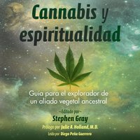 Cannabis y espiritualidad - Julie Holland - audiobook
