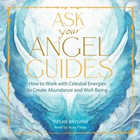 Ask Your Angel Guides - Susan Browne - audiobook