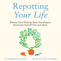Repotting Your Life - Frances Edmonds - audiobook